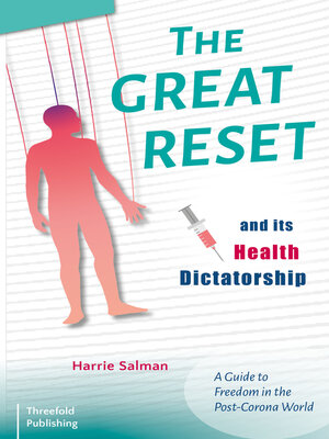 cover image of The Great Reset and its Health Dictatorship